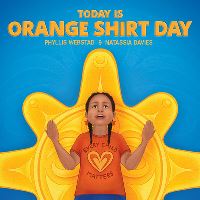 Book Cover for Today Is Orange Shirt Day by Phyllis Webstad