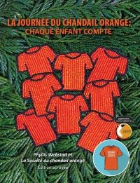 Book Cover for La Journée Du Chandail Orange by Phyllis Webstad, La Société du chandail orange