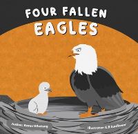 Book Cover for Four Fallen Eagles by Karen Whetung