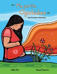 Book Cover for Ma Petite Ogichidaa by Willie Poll