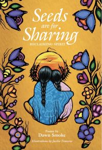 Book Cover for Seeds Are for Sharing by Dawn Smoke