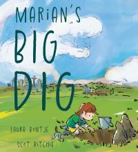 Book Cover for Marian's Big Dig by Laura Bontje