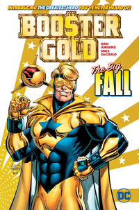 Book Cover for Booster Gold by Dan Jurgens, Gene DAngelo, Nansi Hoolahan, Tom Ziuko