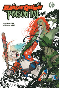 Book Cover for Harley Quinn and Poison Ivy by Jody Houser, Adriana Melo, HiFi Colour Design