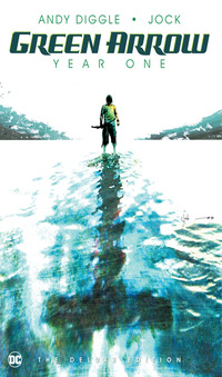 Book Cover for Green Arrow, Year One by Andy Diggle, David Baron
