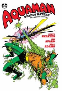 Book Cover for Aquaman, Deadly Waters by Steve Skeates, Neal Adams