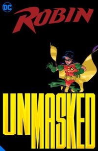 Book Cover for Robin Unmasked by Bill Willingham, Aaron Sowd