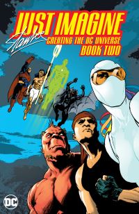 Book Cover for Just Imagine Stan Lee Creating the DC Universe Book Two by Stan Lee