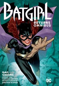 Book Cover for Batgirl Returns Omnibus by Gail Simone, Marguerite Bennett, Ray Fawkes, Ulises Arreola