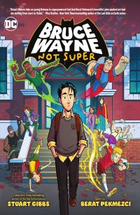 Book Cover for Bruce Wayne by Stuart Gibbs, Bob Kane, Bill Finger, Jerry Siegel, Joe Shuster