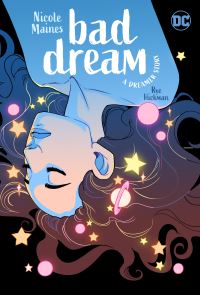 Book Cover for Bad Dream by Nicole Maines