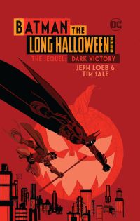 Book Cover for Batman, the Long Halloween Deluxe Edition, the Sequel by Jeph Loeb, Gregory Wright