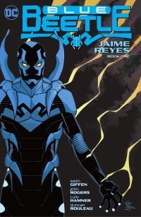 Book Cover for Blue Beetle, Jaime Reyes by Keith Giffen, John Rogers