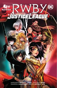 Book Cover for RWBY/Justice League by Marguerite Bennett, Aneke, Stephanie Pepper, Emanuela Lupacchino, Meghan Hetrick
