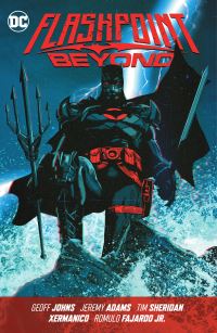 Book Cover for Flashpoint Beyond by Geoff Johns, Jeremy Adams, Tim Sheridan, Xermanico