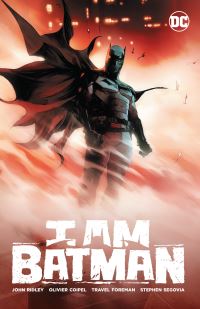 Book Cover for I Am Batman. Vol. 1 by John Ridley