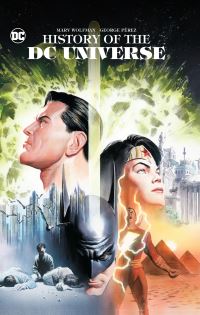 Book Cover for History of the DC Universe by Marv Wolfman, George Pérez