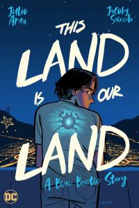 Book Cover for This Land Is Our Land by Julio Anta, Francesco Segala
