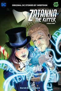 Book Cover for Zatanna & The Ripper. Volume Two by Sarah Dealy