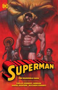 Book Cover for Superman, the Warworld Saga by Phillip Kennedy Johnson