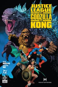 Book Cover for Justice League Vs. Godzilla Vs. Kong by Brian Buccellato