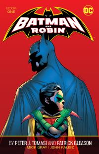 Book Cover for Batman and Robin by Peter J. Tomasi and Patrick Gleason by Peter Tomasi, Patrick Gleason