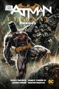 Book Cover for Batman Eternal Omnibus by Scott Snyder, James Tynion, Ray Fawkes, Tim Seeley, Kyle Higgins, John Layman
