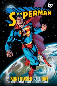 Book Cover for Superman by Kurt Busiek. Book One by Kurt Busiek, Geoff Johns, Stuart Immonen, Pete Woods