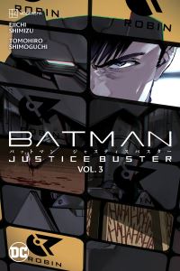 Book Cover for Justice Buster. Volume 3 by Eiichi Shimizu