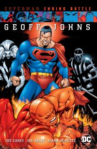 Book Cover for Ending Battle by Joe Casey, Joe Kelly, Geoff Johns, Mark Schultz