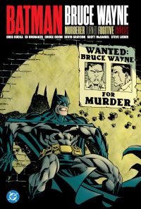 Book Cover for Batman: Bruce Wayne by Greg Rucka, Ed Brubaker, Chuck Dixon, Devin Grayson, Steve Lieber
