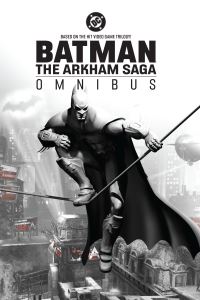 Book Cover for The Arkham Saga Omnibus by Peter Tomasi, Tim Seeley