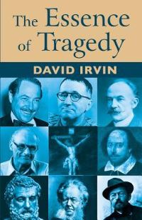 Book Cover for The Essence of Tragedy by David Irvin