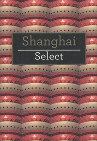 Book Cover for Shanghai Select by Amy FabrisShi