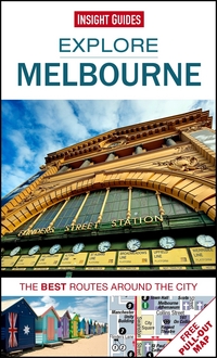 Book Cover for Explore Melbourne by Patrick Kinsella, Virginia Maxwell