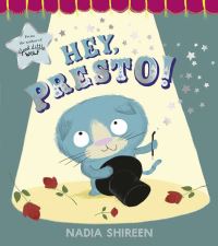 Book Cover for Hey, Presto! by Nadia Shireen