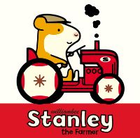 Book Cover for Stanley the Farmer by William Bee