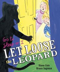 Book Cover for Go to Sleep or I Let Loose the Leopard by Stephen Cole