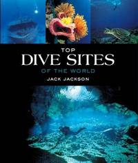 Book Cover for Top Dive Sites of the World by Jack Jackson