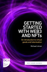Book Cover for Getting Started With Web3 and NFTs by Michael Litman