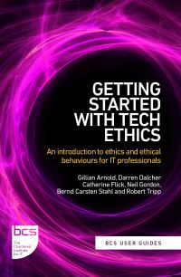 Book Cover for Getting Started With Tech Ethics by Gillian Arnold