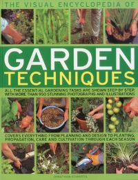 Book Cover for The Visual Encyclopedia of Garden Techniques by Jonathan Edwards
