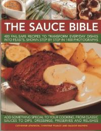 Book Cover for The Sauce Bible by Catherine Atkinson, Christine France, Maggie Mayhew