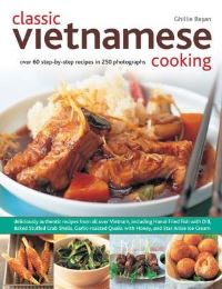 Book Cover for Classic Vietnamese Cooking by Ghillie Ba­san