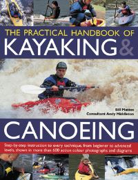 Book Cover for The Practical Handbook of Kayaking & Canoeing by Bill Mattos