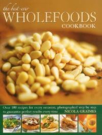 Book Cover for The Best-Ever Wholefoods Cookbook by Nicola Graimes