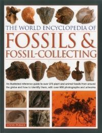Book Cover for The World Encyclopedia of Fossils & Fossil-Collecting by Steve Parker