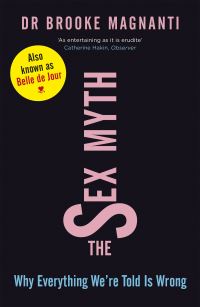 Book Cover for The Sex Myth by Brooke Leigh Magnanti
