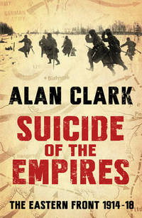 Book Cover for Suicide of the Empires by Alan Clark