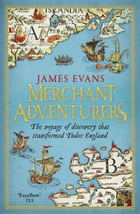 Book Cover for Merchant Adventurers by James Evans